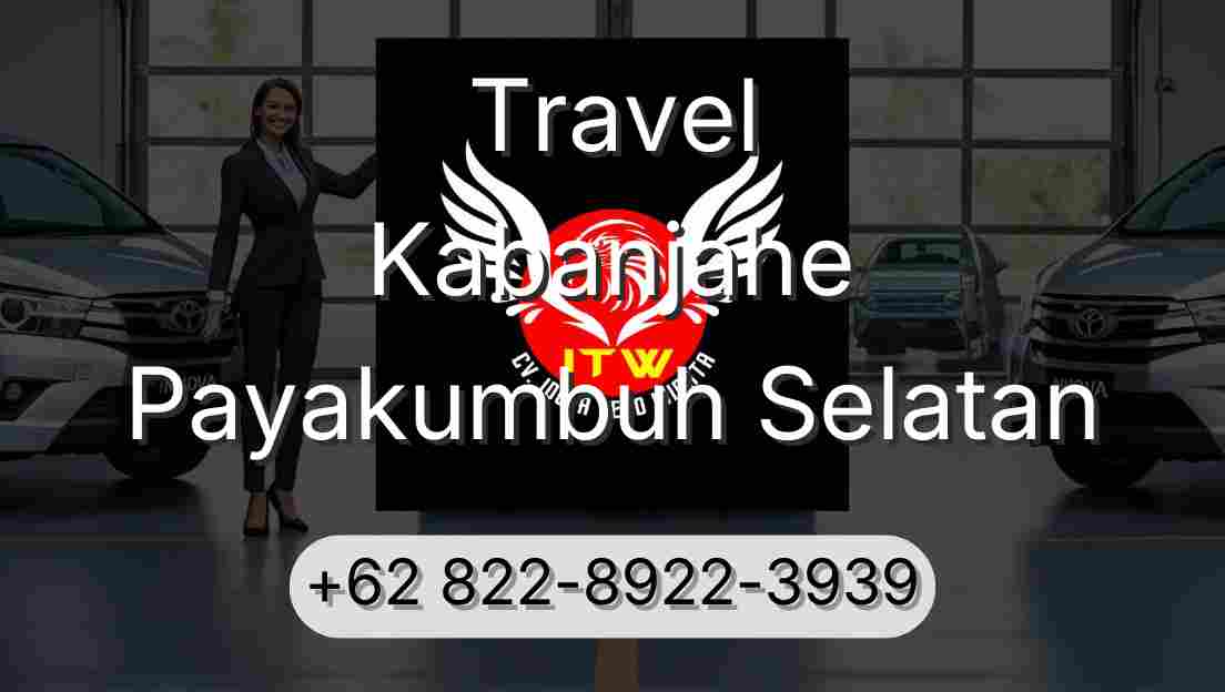 Travel Kabanjahe Payakumbuh Selatan