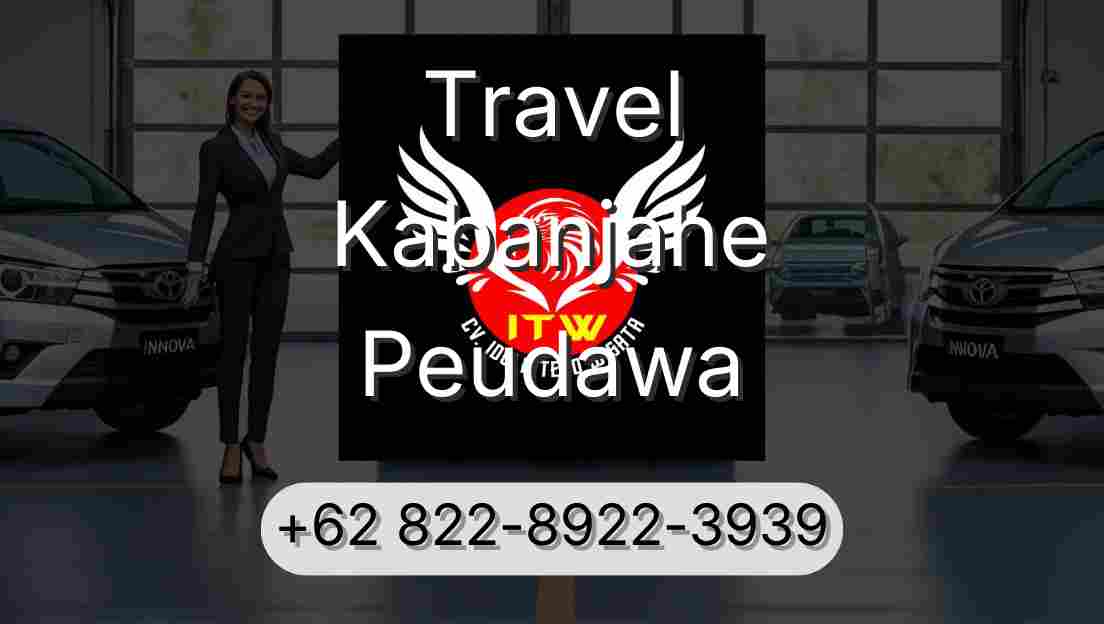 Travel Kabanjahe Peudawa