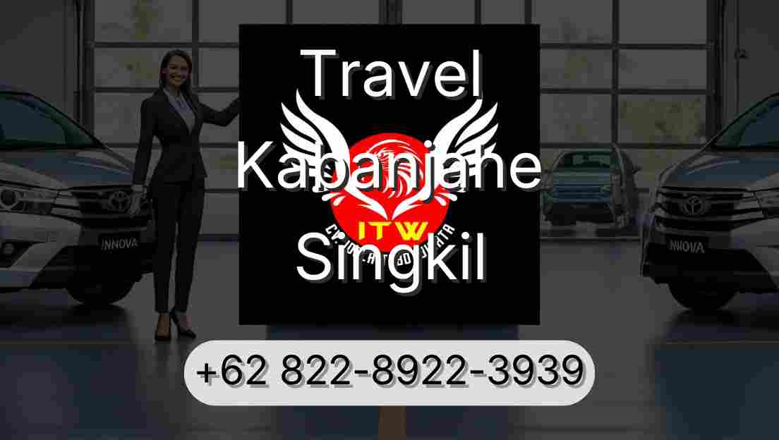 Travel Kabanjahe Singkil