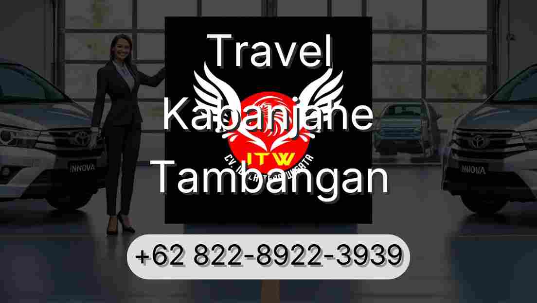 Travel Kabanjahe Tambangan