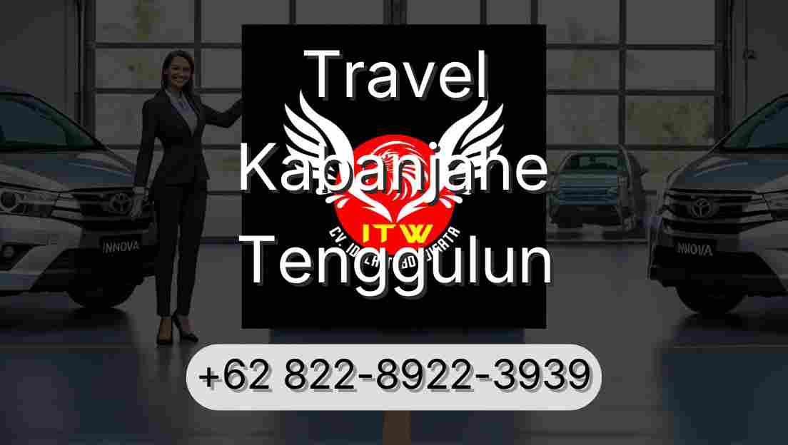 Travel Kabanjahe Tenggulun
