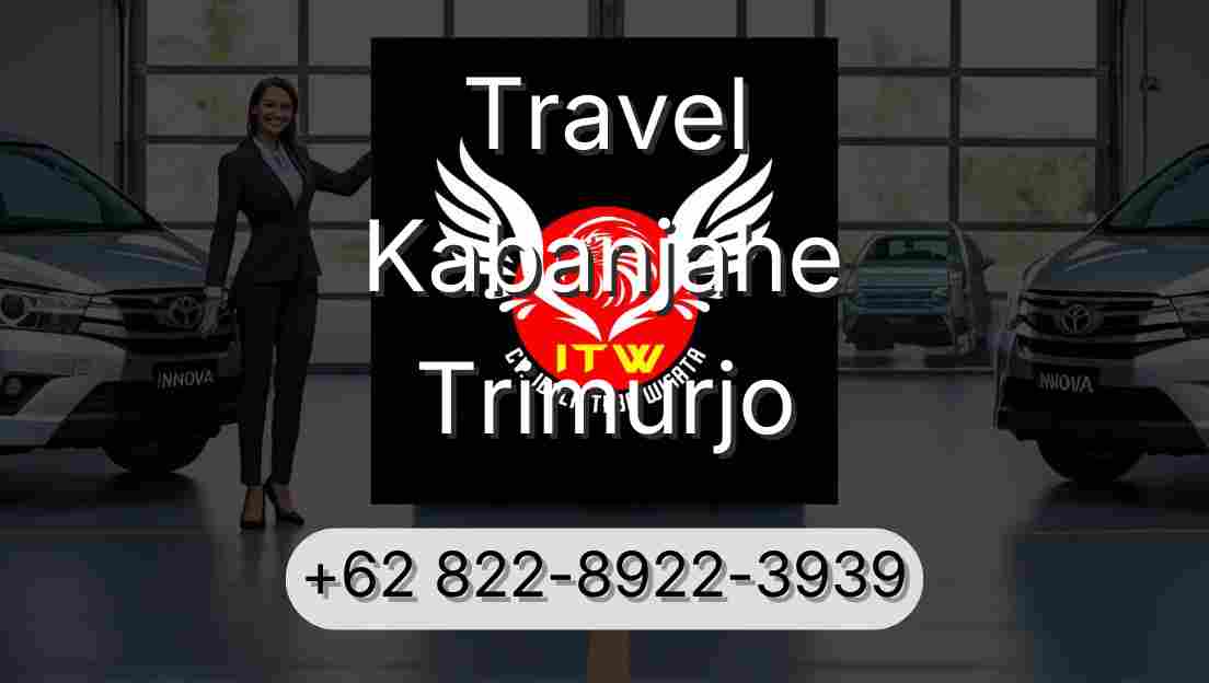 Travel Kabanjahe Trimurjo