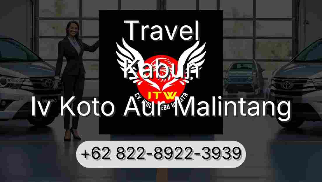 Travel Kabun Iv Koto Aur Malintang
