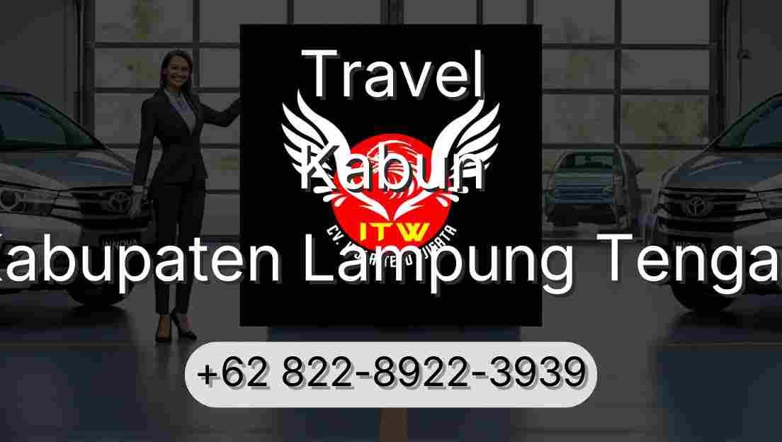 Travel Kabun Kabupaten Lampung Tengah