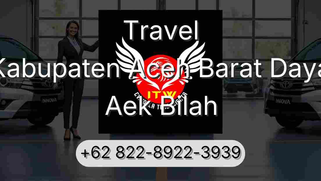 Travel Kabupaten Aceh Barat Daya Aek Bilah