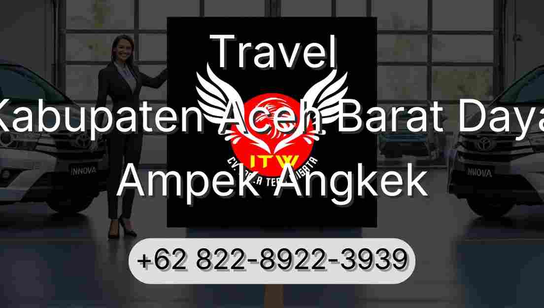 Travel Kabupaten Aceh Barat Daya Ampek Angkek