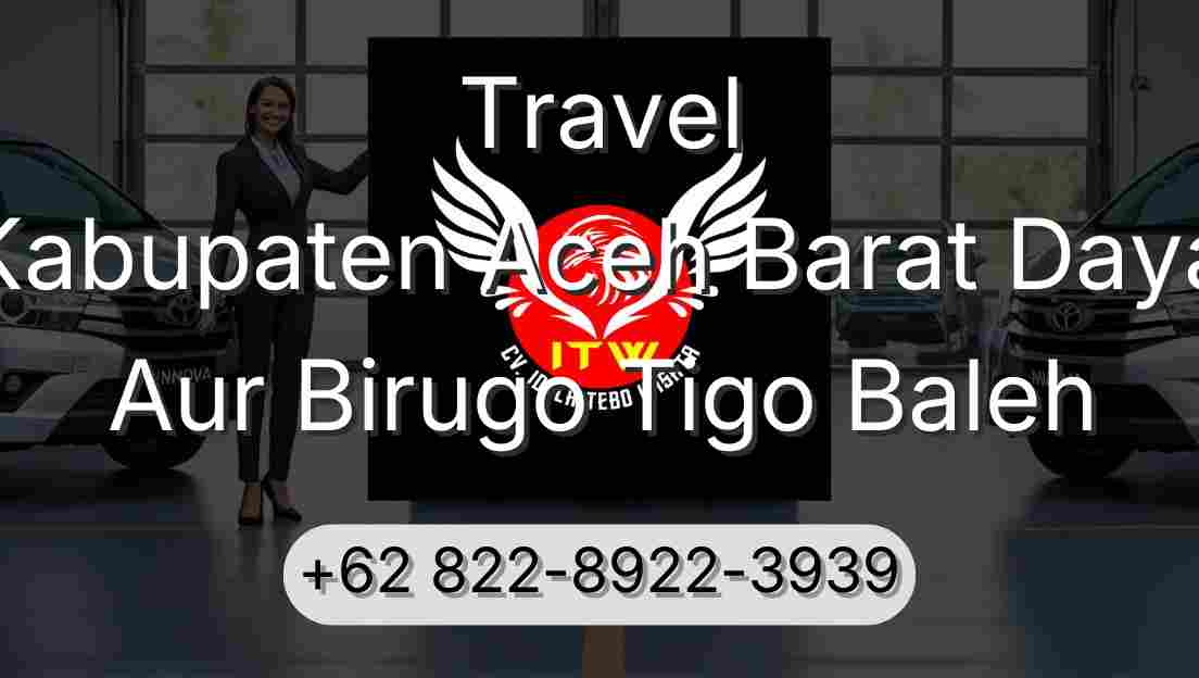 Travel Kabupaten Aceh Barat Daya Aur Birugo Tigo Baleh