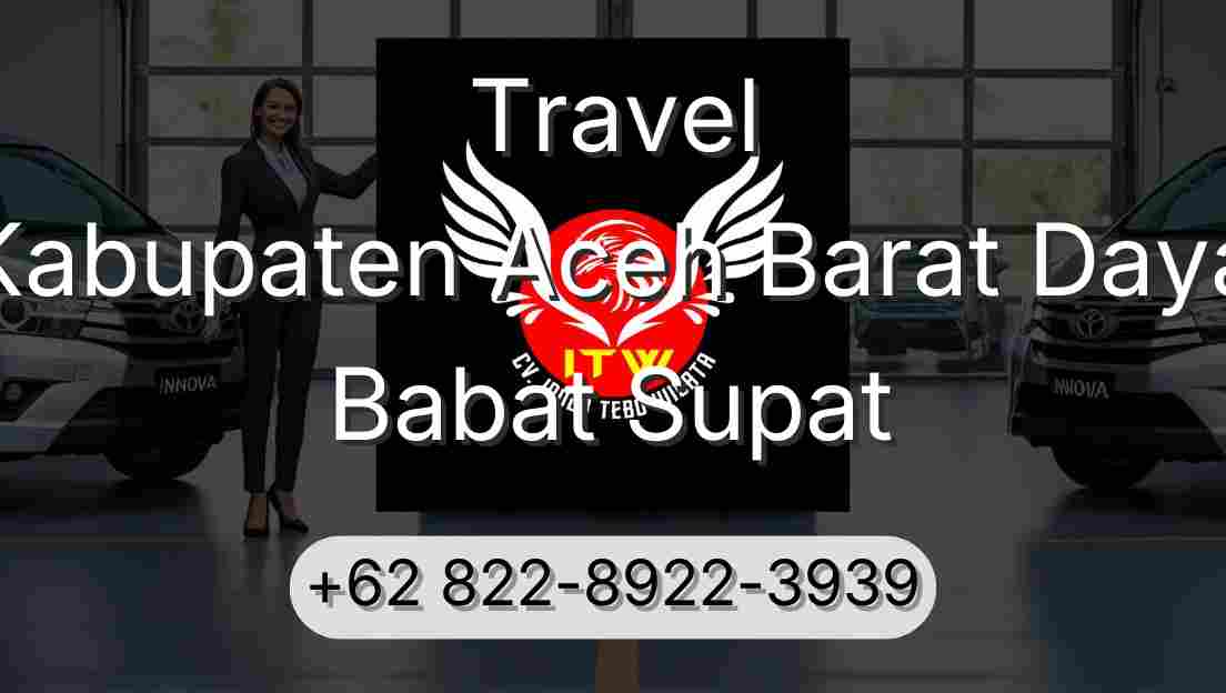 Travel Kabupaten Aceh Barat Daya Babat Supat