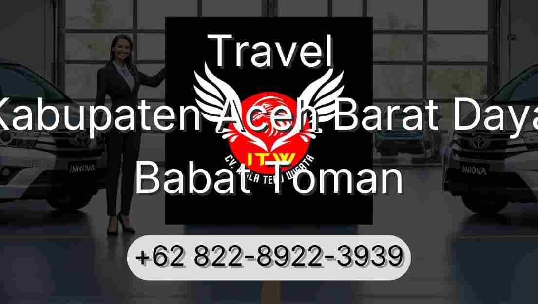 Travel Kabupaten Aceh Barat Daya Babat Toman