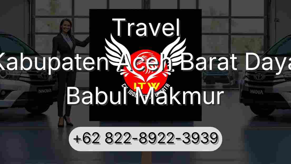 Travel Kabupaten Aceh Barat Daya Babul Makmur