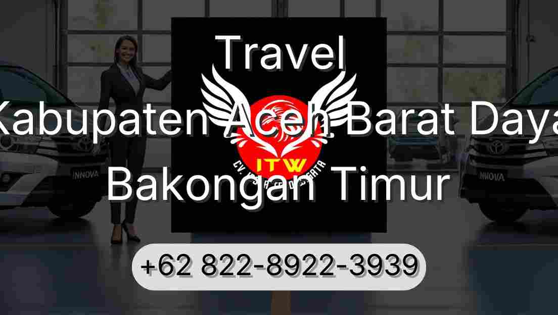 Travel Kabupaten Aceh Barat Daya Bakongan Timur
