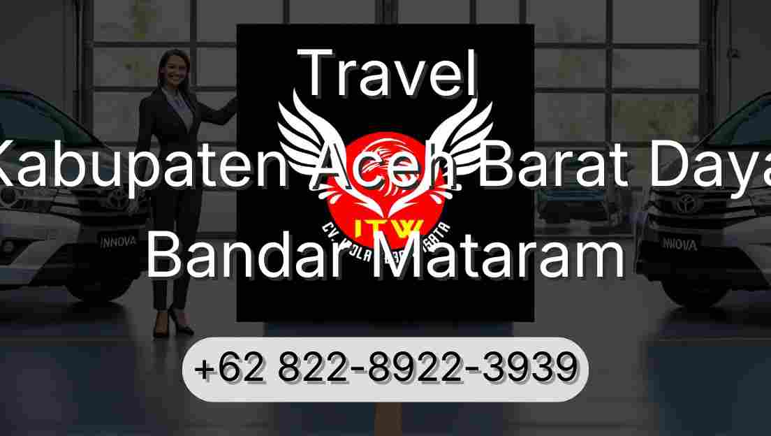 Travel Kabupaten Aceh Barat Daya Bandar Mataram
