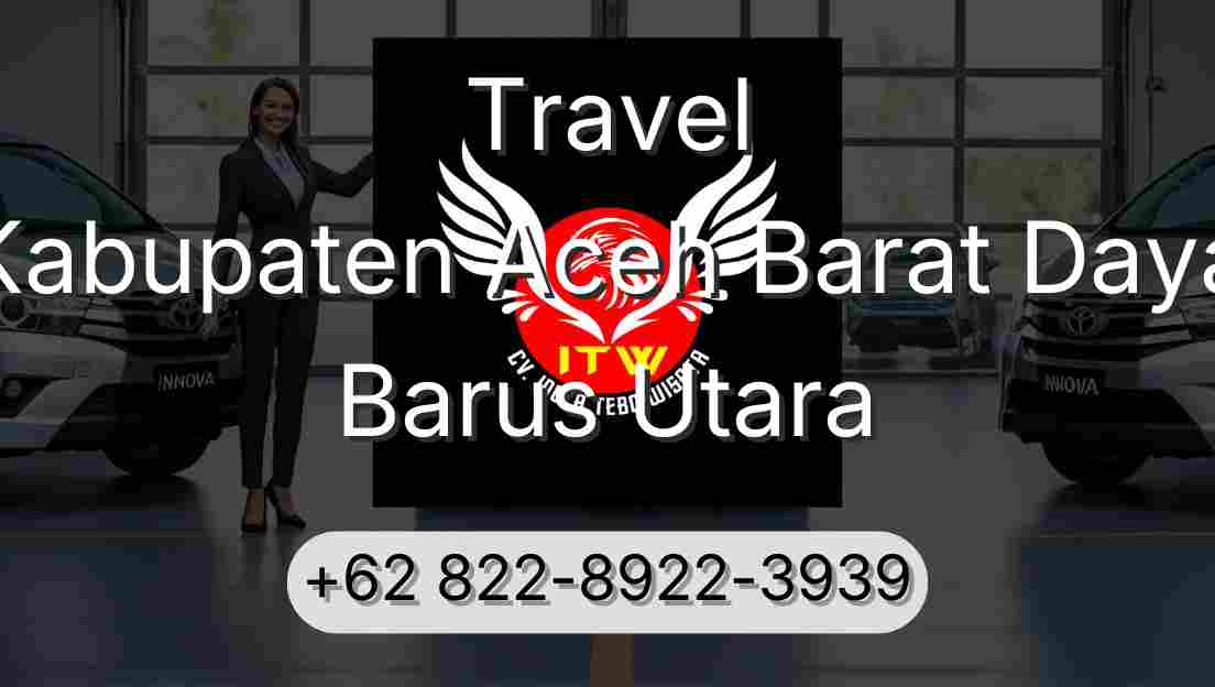 Travel Kabupaten Aceh Barat Daya Barus Utara