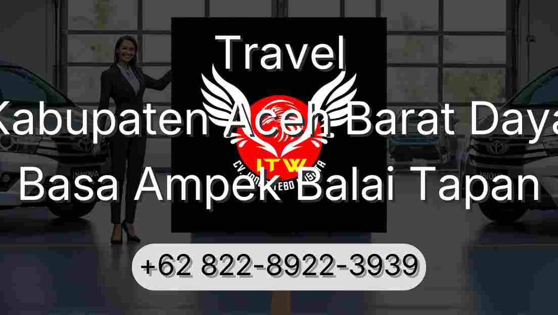 Travel Kabupaten Aceh Barat Daya Basa Ampek Balai Tapan