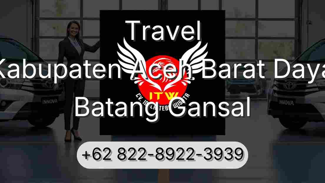 Travel Kabupaten Aceh Barat Daya Batang Gansal