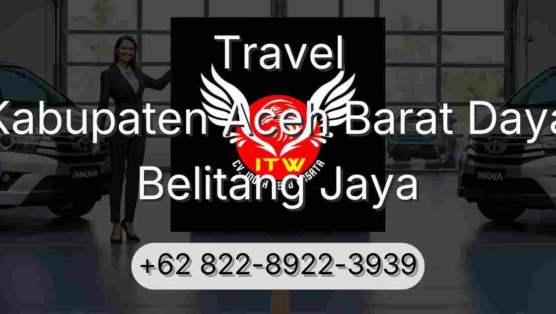 Travel Kabupaten Aceh Barat Daya Belitang Jaya