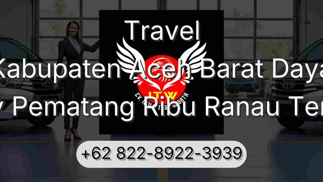 Travel Kabupaten Aceh Barat Daya Buay Pematang Ribu Ranau Tengah