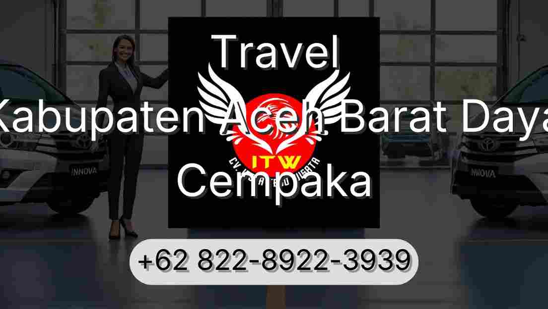 Travel Kabupaten Aceh Barat Daya Cempaka