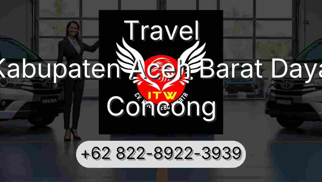 Travel Kabupaten Aceh Barat Daya Concong