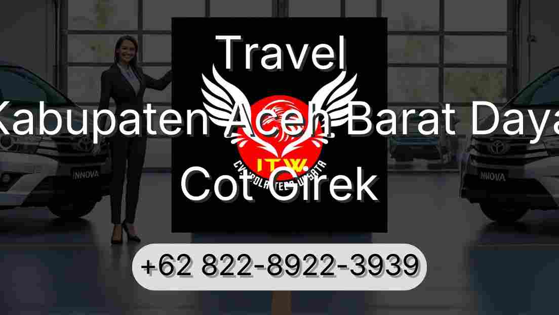 Travel Kabupaten Aceh Barat Daya Cot Girek