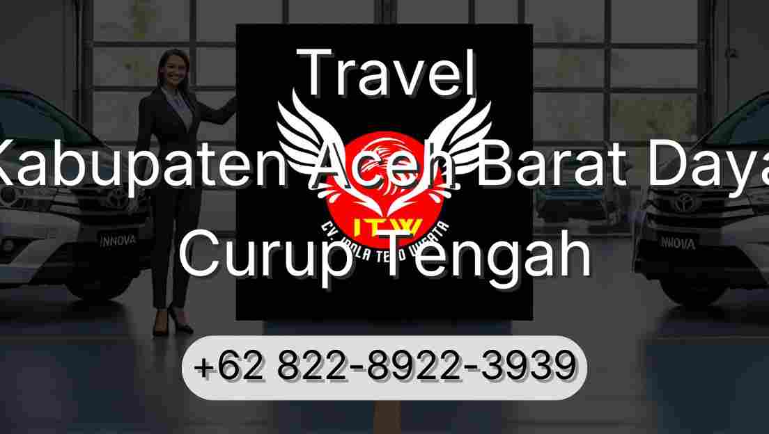 Travel Kabupaten Aceh Barat Daya Curup Tengah