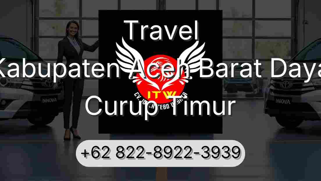 Travel Kabupaten Aceh Barat Daya Curup Timur