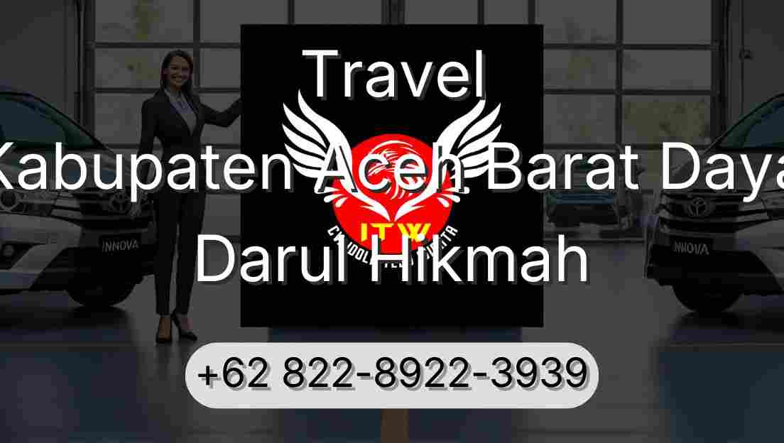 Travel Kabupaten Aceh Barat Daya Darul Hikmah