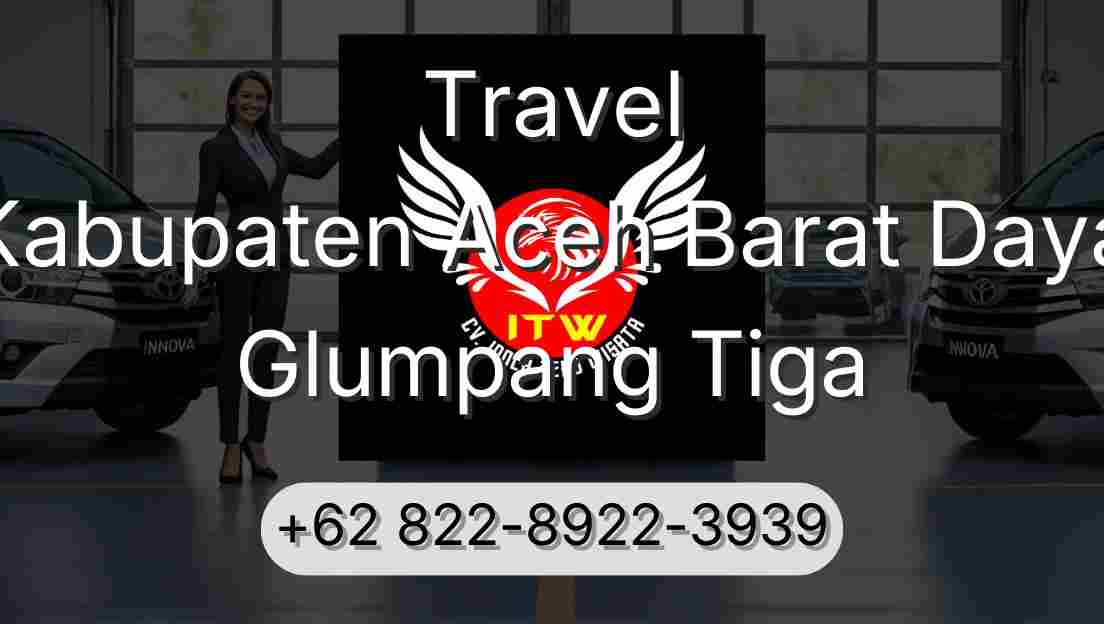 Travel Kabupaten Aceh Barat Daya Glumpang Tiga