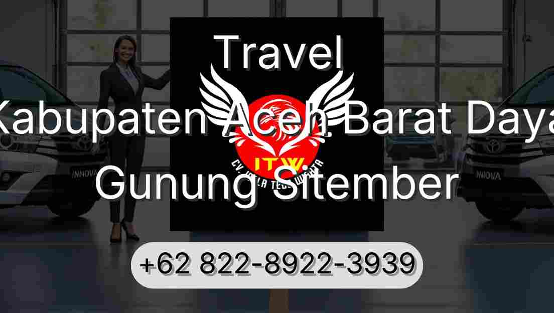 Travel Kabupaten Aceh Barat Daya Gunung Sitember
