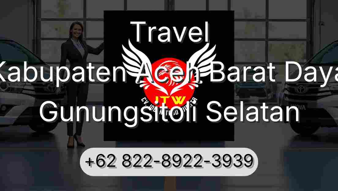 Travel Kabupaten Aceh Barat Daya Gunungsitoli Selatan