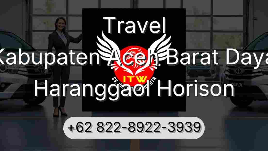 Travel Kabupaten Aceh Barat Daya Haranggaol Horison