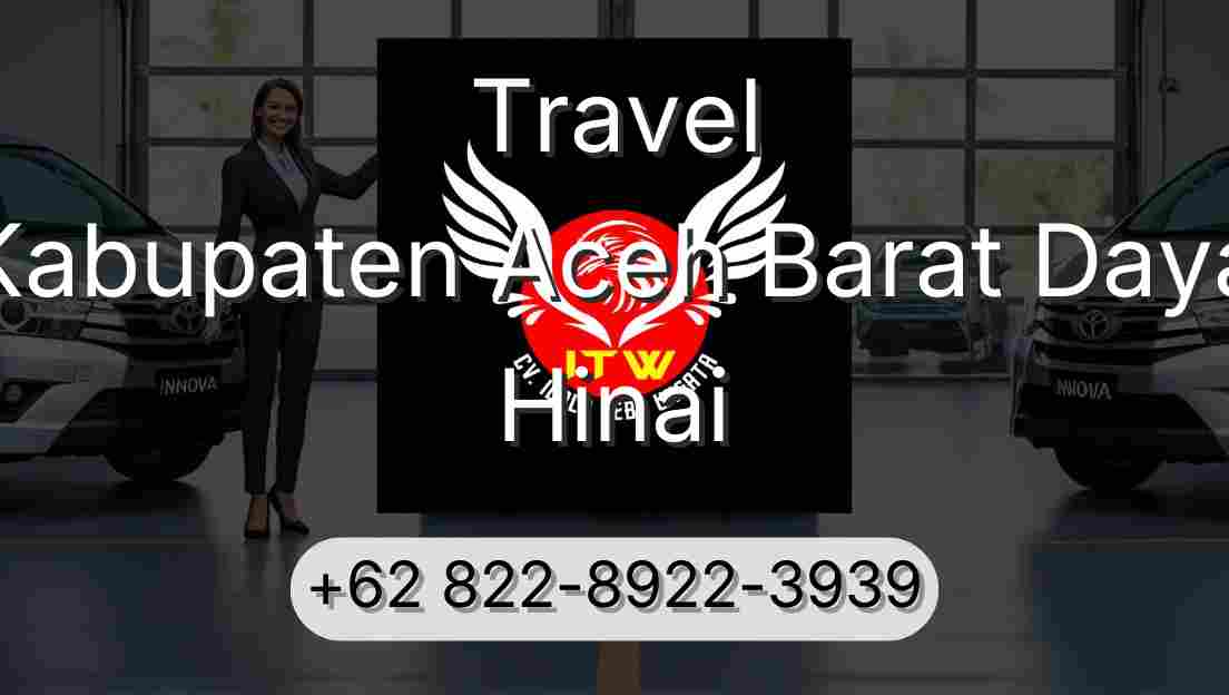 Travel Kabupaten Aceh Barat Daya Hinai
