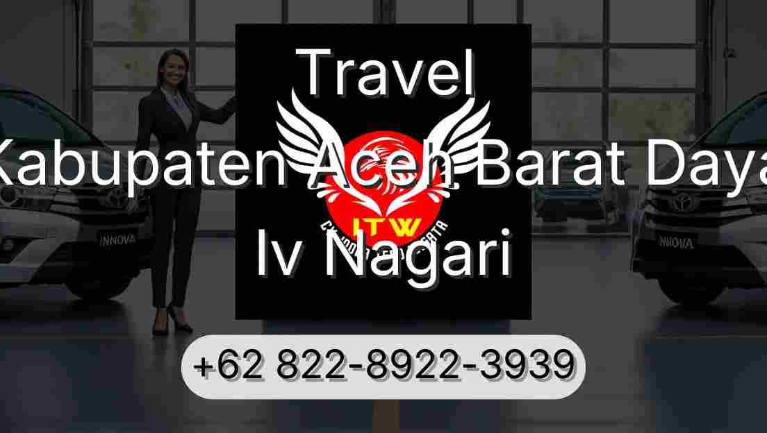 Travel Kabupaten Aceh Barat Daya Iv Nagari