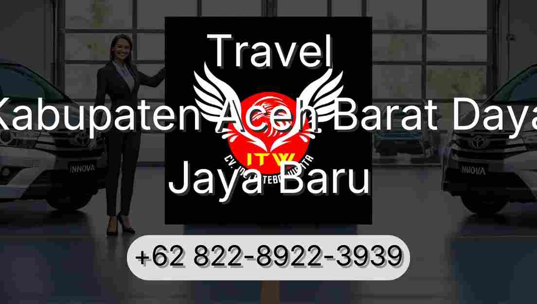 Travel Kabupaten Aceh Barat Daya Jaya Baru