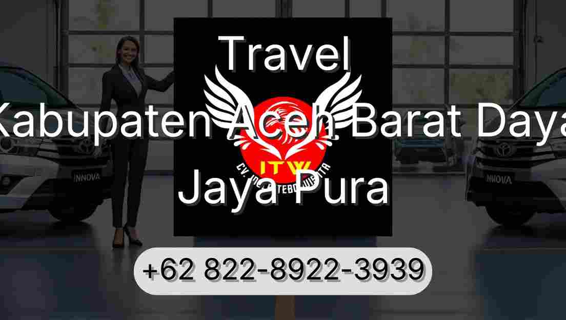 Travel Kabupaten Aceh Barat Daya Jaya Pura