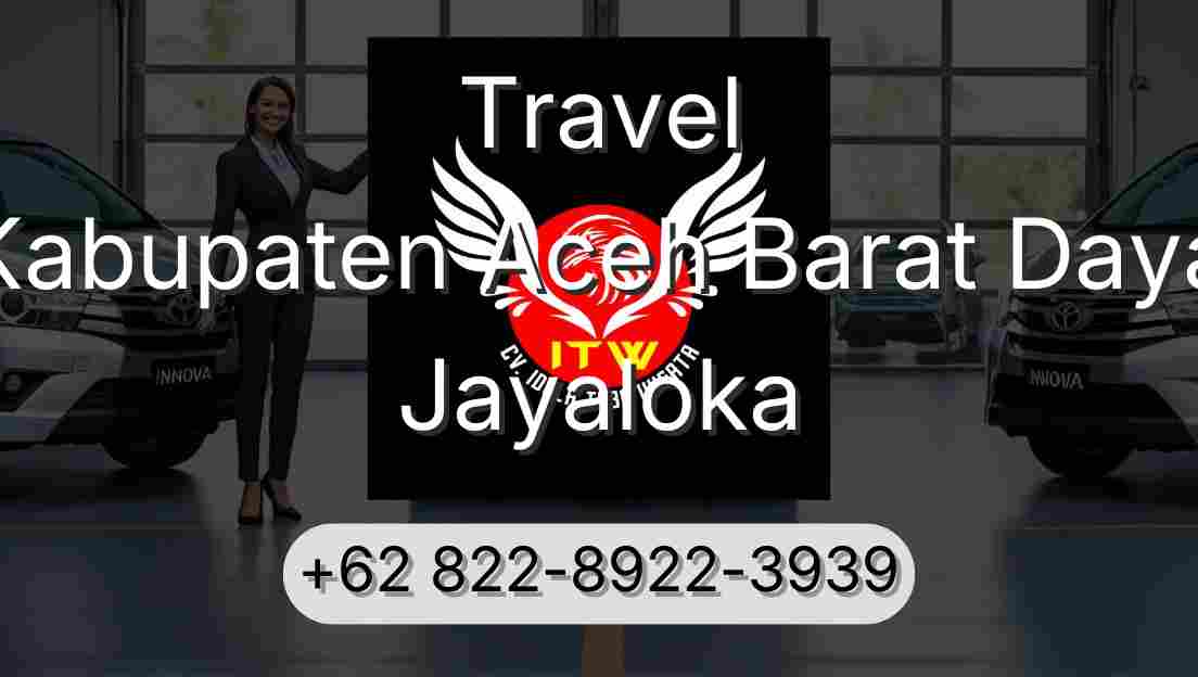 Travel Kabupaten Aceh Barat Daya Jayaloka