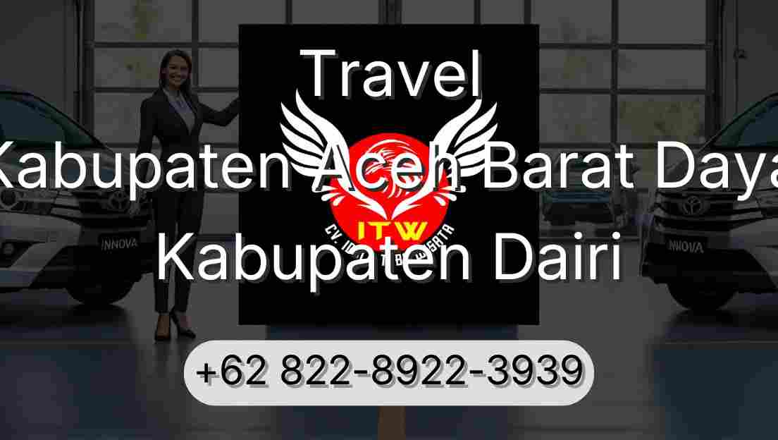 Travel Kabupaten Aceh Barat Daya Kabupaten Dairi