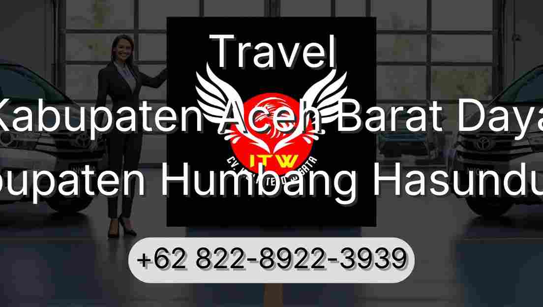 Travel Kabupaten Aceh Barat Daya Kabupaten Humbang Hasundutan