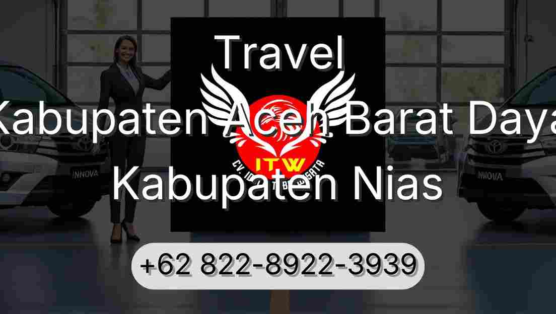 Travel Kabupaten Aceh Barat Daya Kabupaten Nias