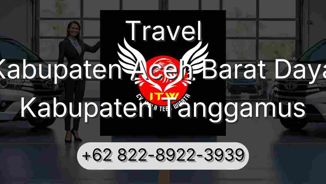 Travel Kabupaten Aceh Barat Daya Kabupaten Tanggamus