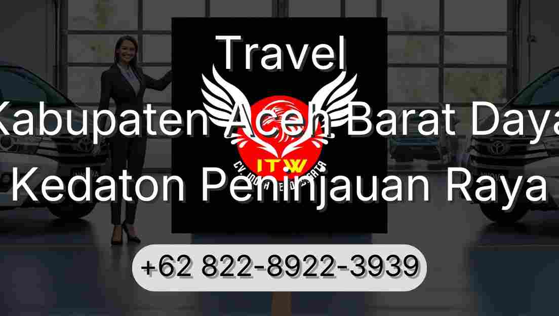Travel Kabupaten Aceh Barat Daya Kedaton Peninjauan Raya