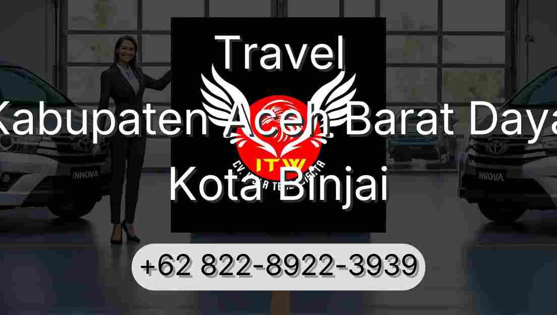 Travel Kabupaten Aceh Barat Daya Kota Binjai