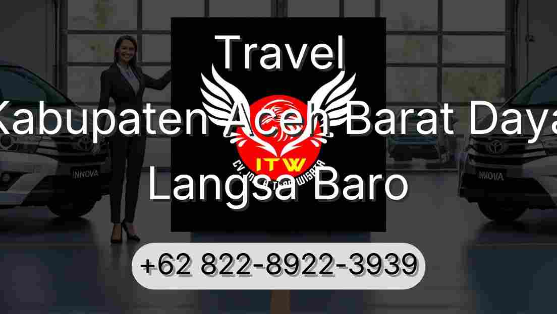 Travel Kabupaten Aceh Barat Daya Langsa Baro