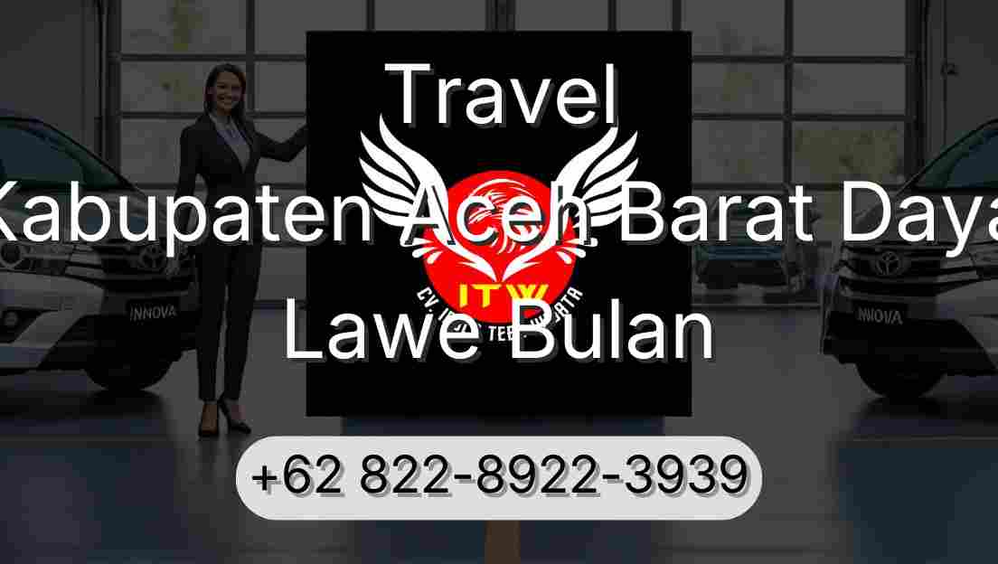 Travel Kabupaten Aceh Barat Daya Lawe Bulan