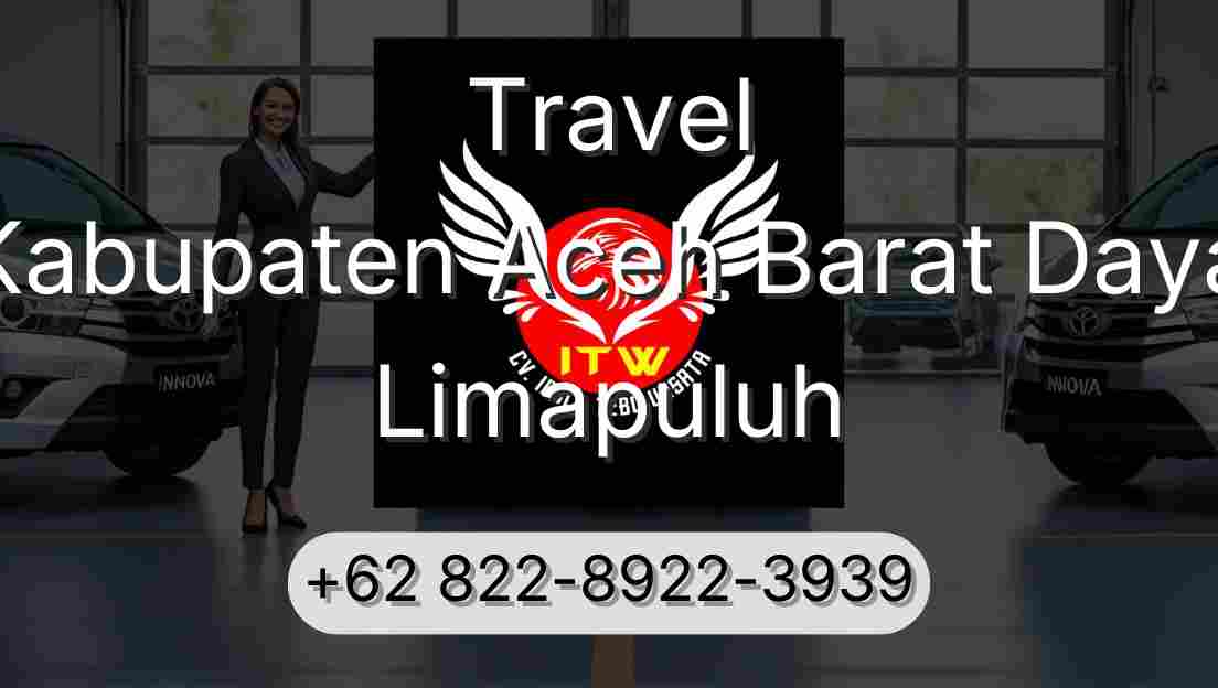 Travel Kabupaten Aceh Barat Daya Limapuluh