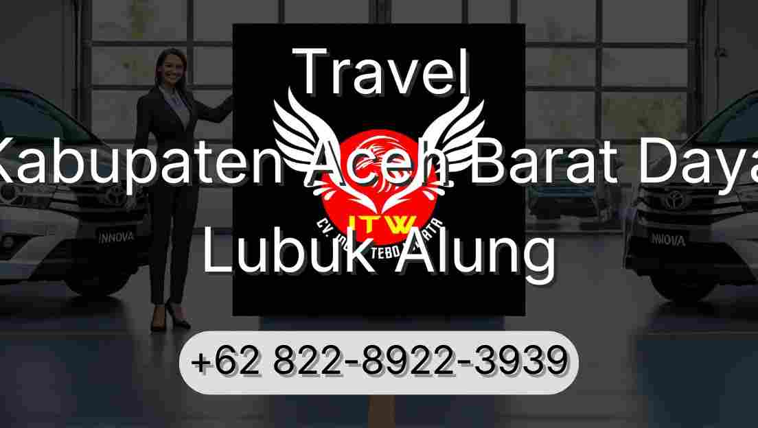 Travel Kabupaten Aceh Barat Daya Lubuk Alung