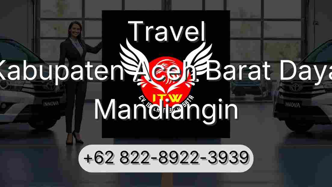 Travel Kabupaten Aceh Barat Daya Mandiangin