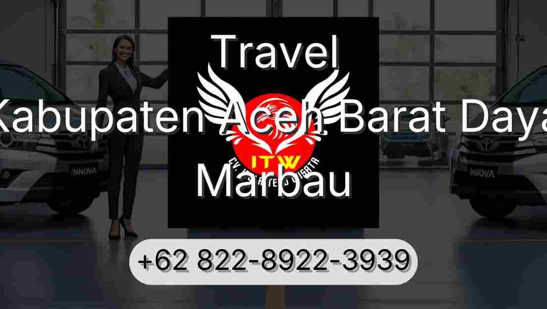 Travel Kabupaten Aceh Barat Daya Marbau