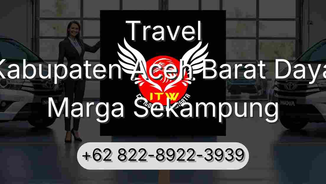 Travel Kabupaten Aceh Barat Daya Marga Sekampung