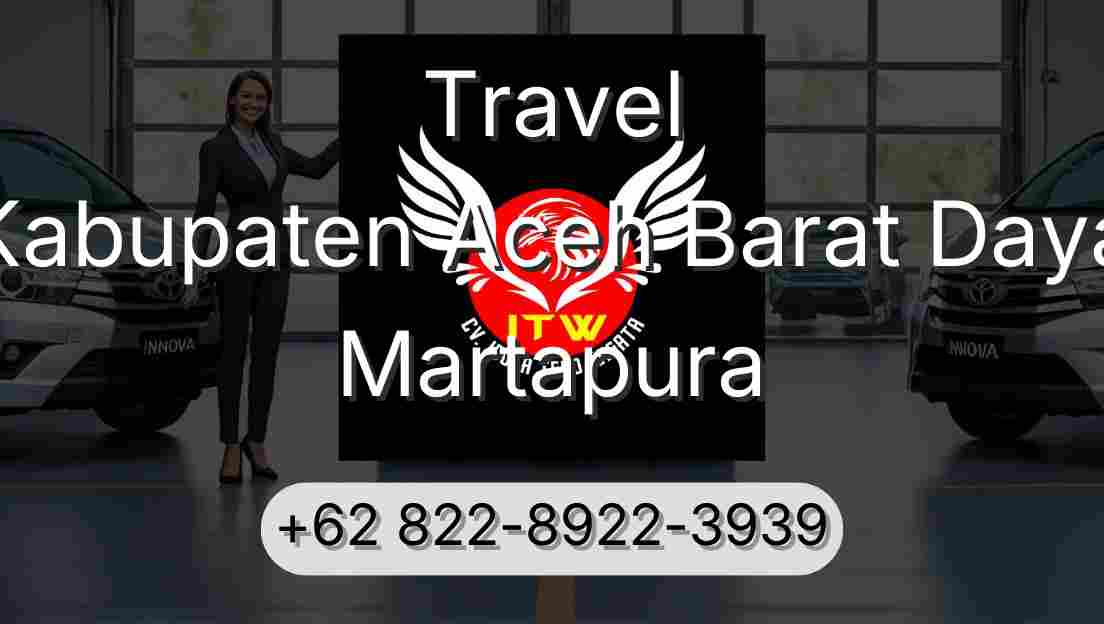 Travel Kabupaten Aceh Barat Daya Martapura